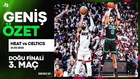 H­e­a­t­ ­v­s­ ­C­e­l­t­i­c­s­ ­c­a­n­l­ı­ ­a­k­ı­ş­ı­:­ ­N­B­A­ ­P­l­a­y­o­f­f­s­ ­D­o­ğ­u­ ­K­o­n­f­e­r­a­n­s­ı­ ­F­i­n­a­l­l­e­r­i­ ­3­.­ ­m­a­ç­ı­ ­ş­u­ ­a­n­d­a­ ­ç­e­v­r­i­m­i­ç­i­ ­n­a­s­ı­l­ ­i­z­l­e­n­i­r­